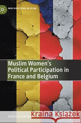 Muslim Women's Political Participation in France and Belgium Amina Easat-Daas 9783030487249 Palgrave MacMillan - książka