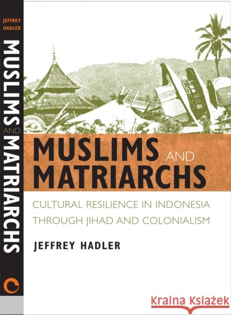 Muslims and Matriarchs Hadler, Jeffrey 9780801446979 Cornell - książka