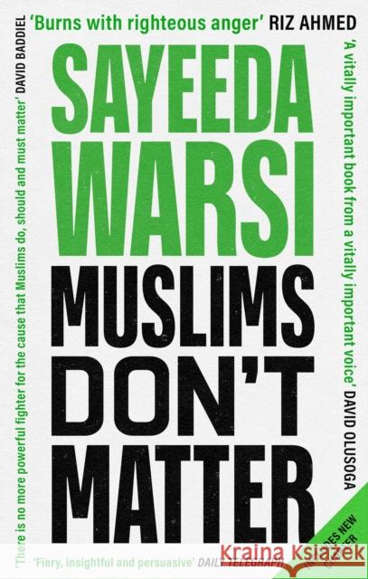 Muslims Don't Matter Sayeeda Warsi 9780349136493 Little, Brown Book Group - książka