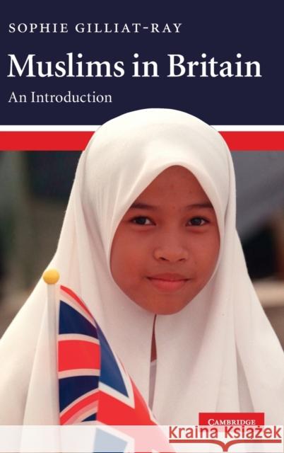 Muslims in Britain Sophie Gilliat-Ray 9780521830065 Cambridge University Press - książka