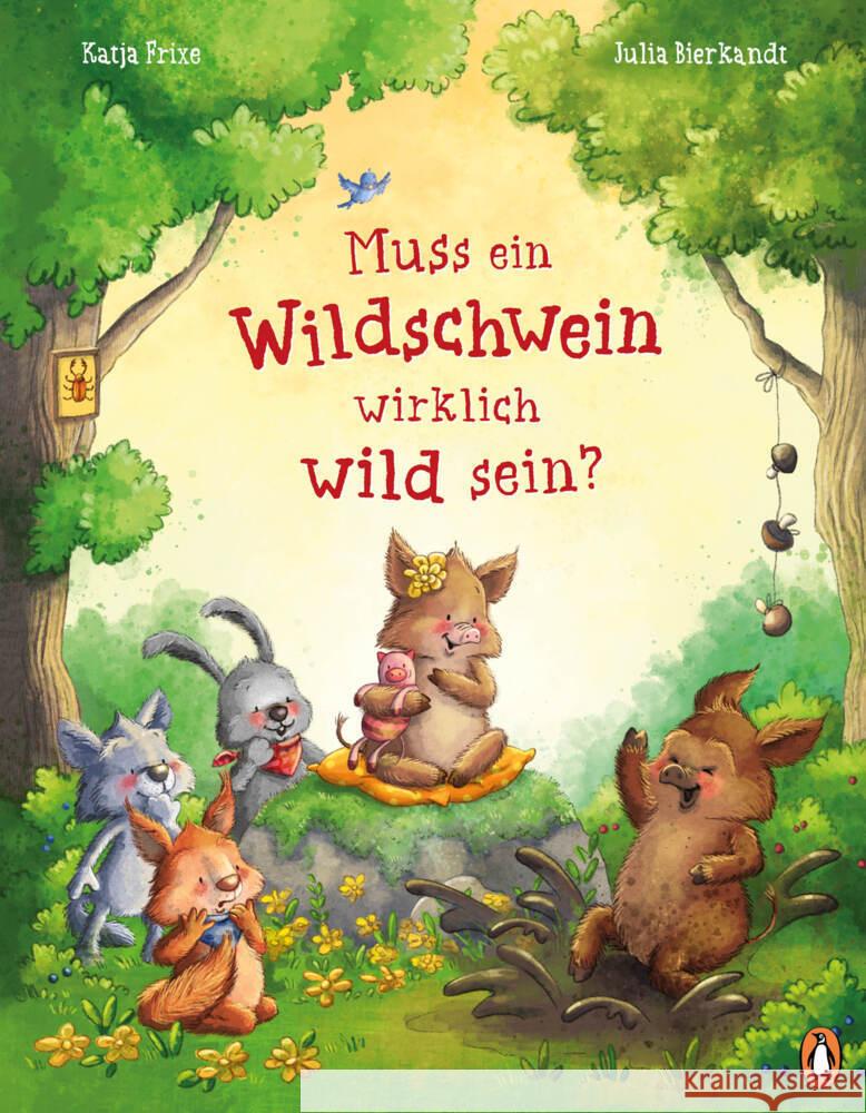 Muss ein Wildschwein wirklich wild sein? Frixe, Katja 9783328303701 Penguin Junior - książka