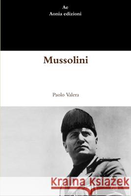 Mussolini Paolo Valera 9781291188394 Lulu.com - książka
