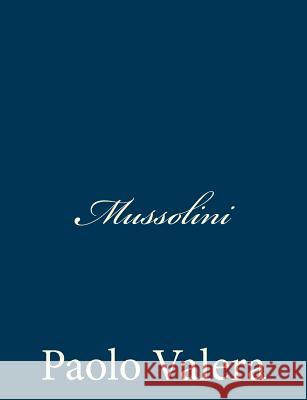 Mussolini Paolo Valera 9781483924847 Createspace - książka