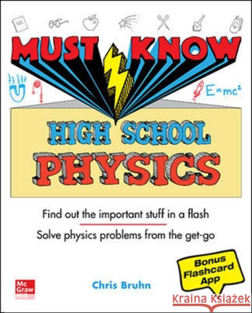 Must Know High School Physics Christopher Bruhn 9781260454314 McGraw-Hill Education - książka