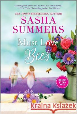 Must Love Bees Sasha Summers 9781335452566 Canary Street Press - książka