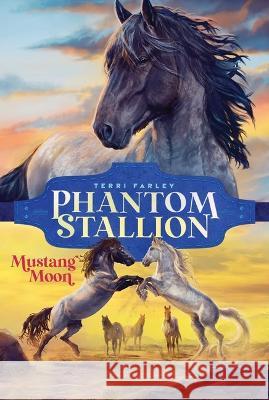 Mustang Moon Terri Farley 9781665916349 Aladdin Paperbacks - książka