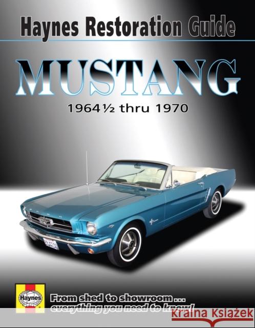 Mustang Restoration Guide Jay Storer 9781563929571 Haynes Manuals - książka