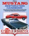Mustang Restoration Handbook HP029 Don Taylor 9780895864024 Penguin Putnam Inc