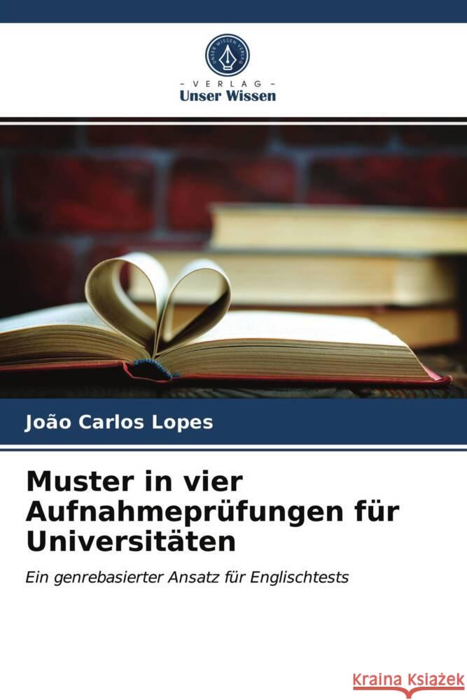 Muster in vier Aufnahmeprüfungen für Universitäten Lopes, João Carlos 9786203993516 Verlag Unser Wissen - książka