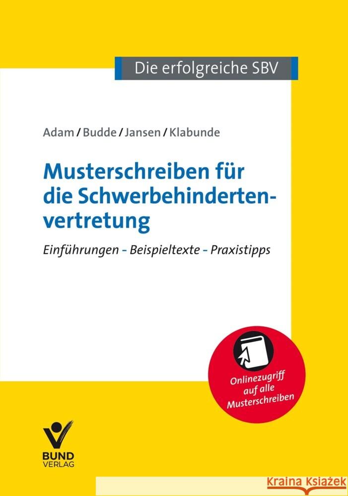 Musterschreiben für die Schwerbehindertenvertretung Adam, Alfons, Budde, Bernward, Jansen, Christiane 9783766373069 Bund-Verlag - książka