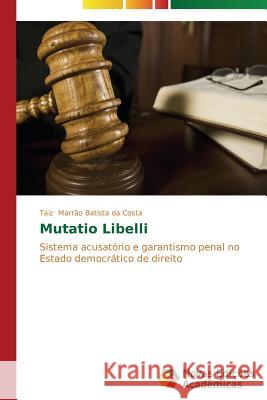 Mutatio Libelli Marrao Batista Da Costa Taiz 9783639740929 Novas Edicoes Academicas - książka