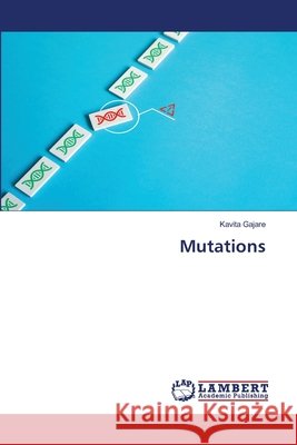 Mutations Kavita Gajare 9786207807703 LAP Lambert Academic Publishing - książka