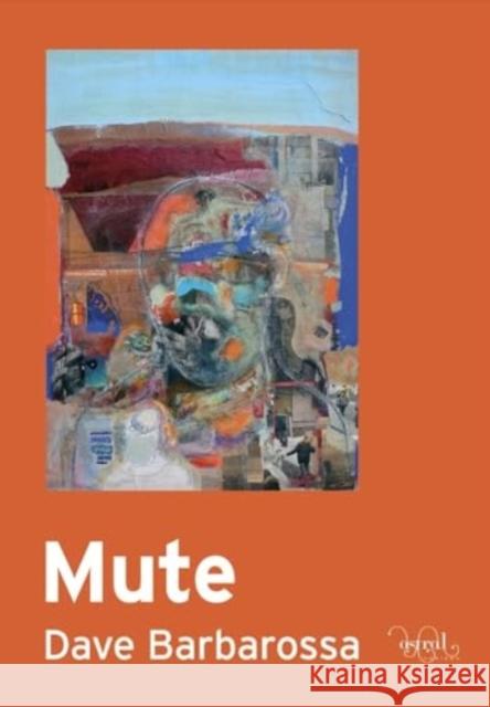 Mute Dave Barbarossa 9781739663087 Astral Horizon Press - książka