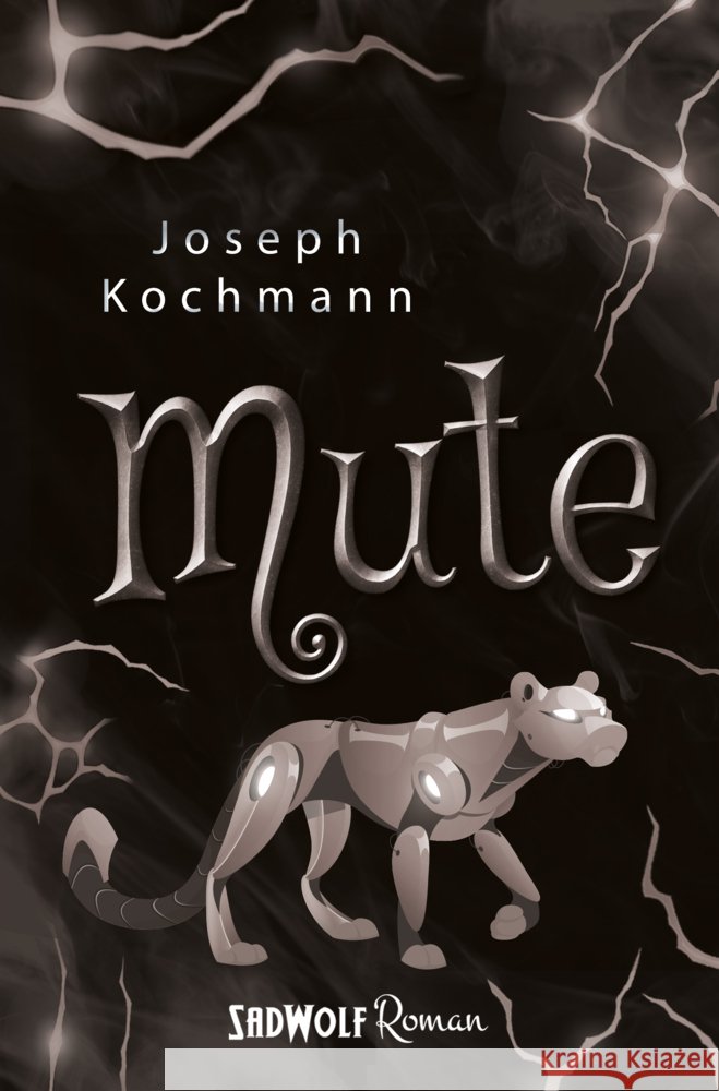 Mute Kochmann, Joseph 9783964780836 SadWolf - książka