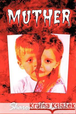 Muther Sharon Eberhardt 9781477265680 Authorhouse - książka