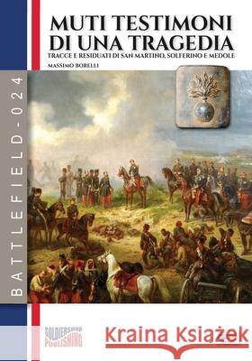 Muti testimoni di una tragedia Massimo Borelli 9788893275644 Soldiershop - książka