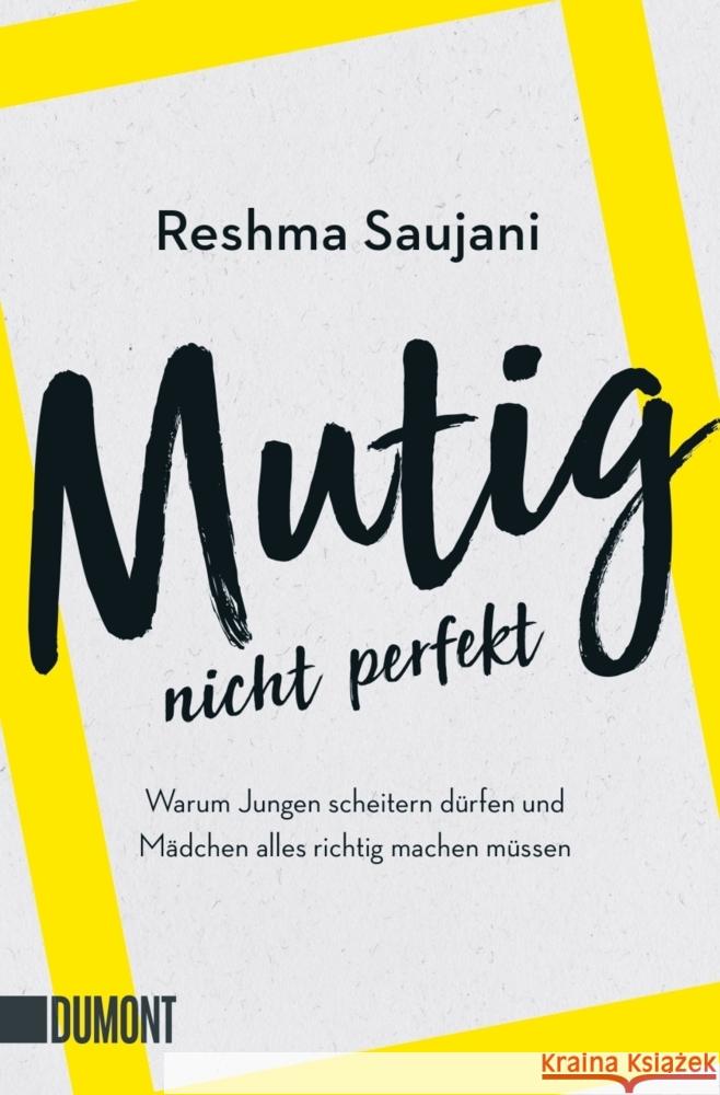 Mutig, nicht perfekt Saujani, Reshma 9783832166137 DuMont Buchverlag Gruppe - książka