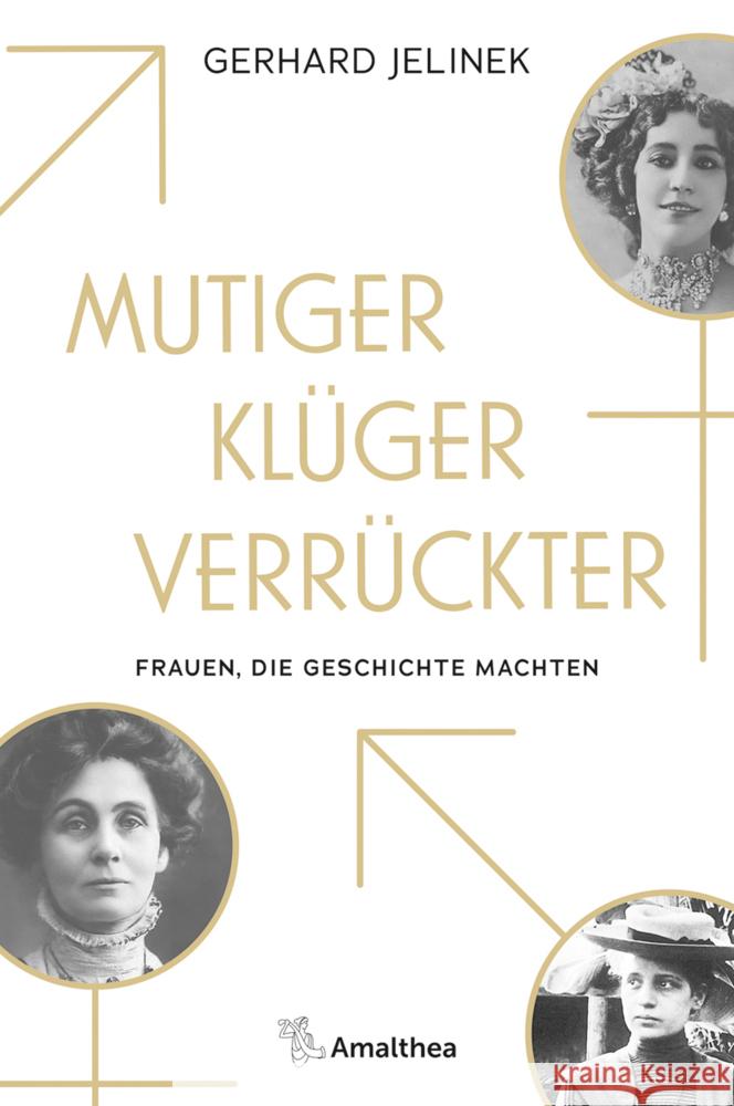 Mutiger, klüger, verrückter Jelinek, Gerhard 9783990501832 Amalthea - książka