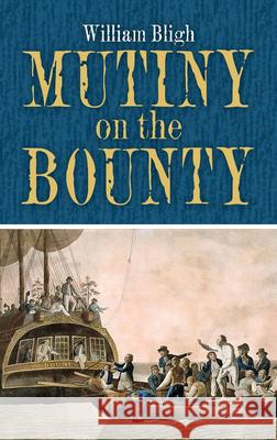 Mutiny on the Bounty William Bligh 9780486472577 Dover Publications - książka