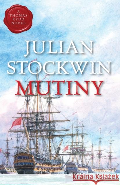 Mutiny: Volume 4 Julian Stockwin 9781493068838 Globe Pequot Press - książka