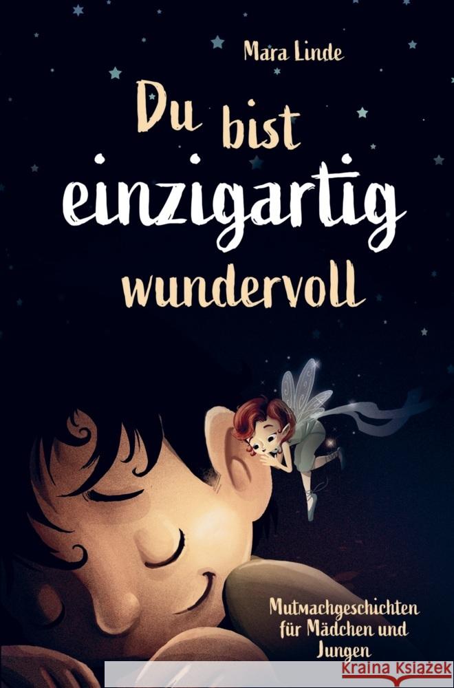 Mutmachgeschichten für Mädchen und Jungen - Du bist einzigartig wundervoll! Mara Linde 9789403714578 Bookmundo - książka