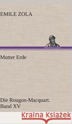 Mutter Erde Zola, Émile 9783847274100 TREDITION CLASSICS - książka