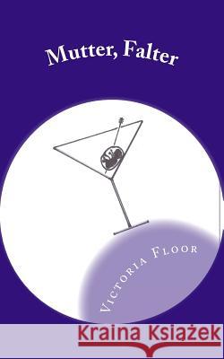Mutter, Falter Victoria Floor 9781518792649 Createspace - książka