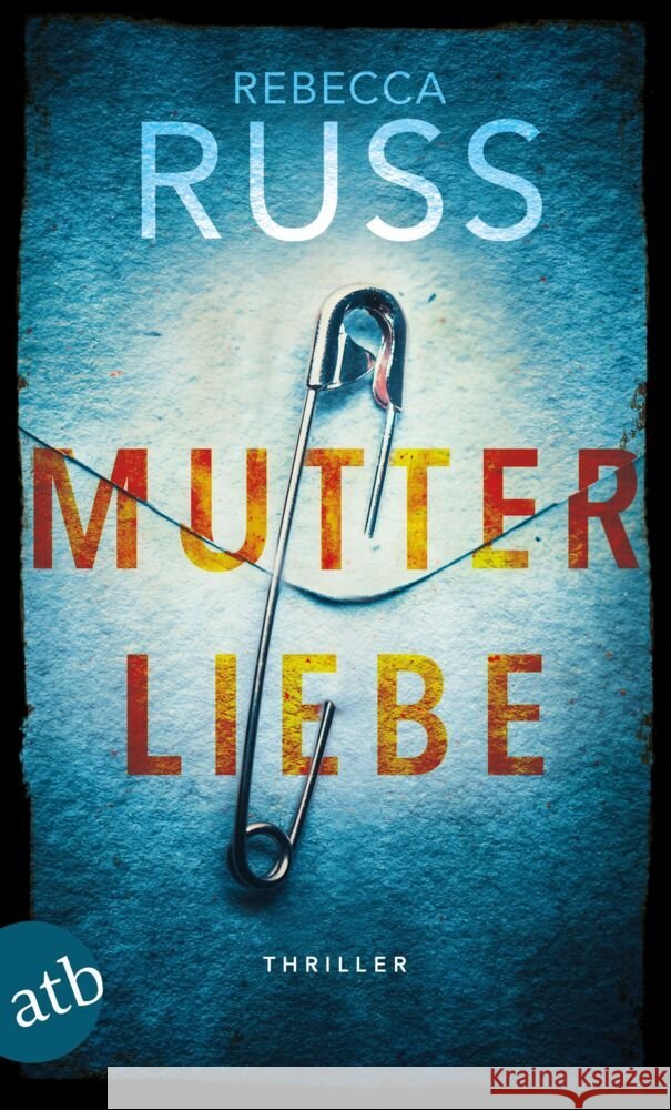 Mutterliebe Russ, Rebecca 9783746637822 Aufbau TB - książka