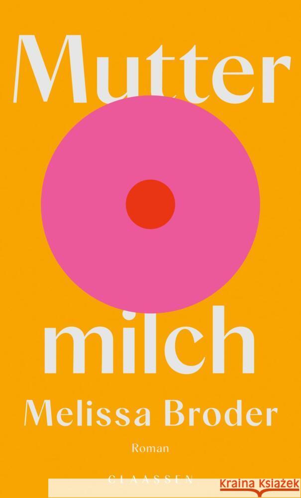 Muttermilch Broder, Melissa 9783546100069 Claassen Verlag - książka