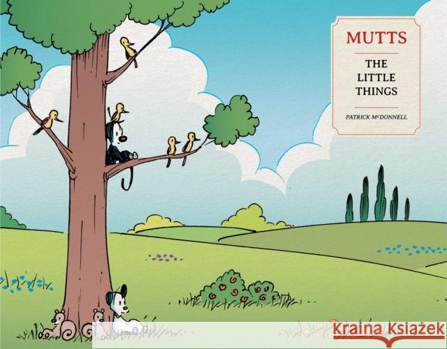 Mutts: The Little Things Patrick McDonnell 9798881601348 Andrews McMeel Publishing - książka