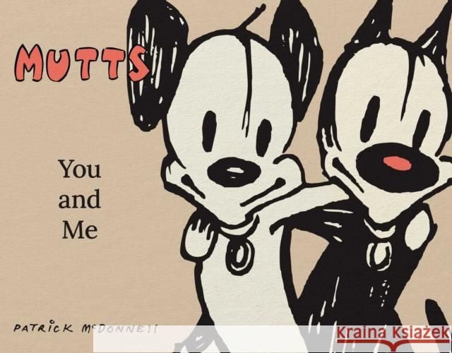 Mutts: You and Me Patrick McDonnell 9798881601621 Andrews McMeel Publishing - książka
