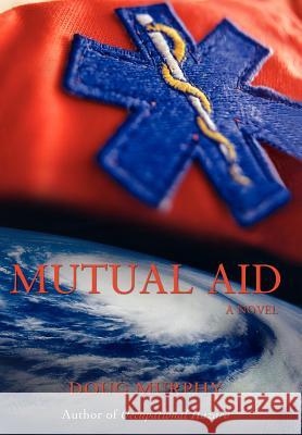 Mutual Aid Doug Murphy 9780595681907 iUniverse - książka