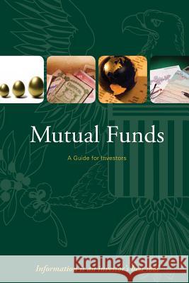 Mutual Funds- A Guide for Investors U. S. Securities and Exchanged Commissio 9781499523447 Createspace - książka