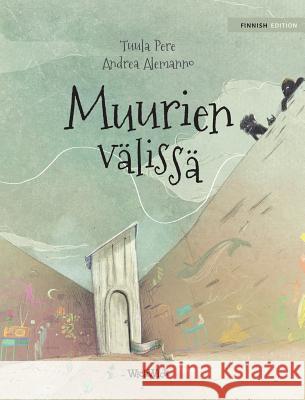 Muurien välissä: Finnish Edition of Between the Walls Pere, Tuula 9789527107102 Wickwick Ltd - książka