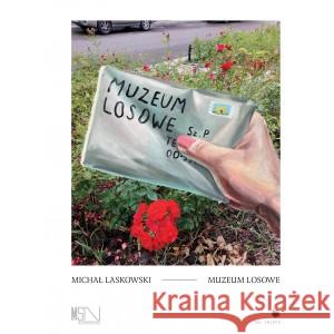 Muzeum losowe Laskowski Michal 9788366082243 MUZEUM SZTUKI NOWOCZESNEJ W WARSZAWIE - książka