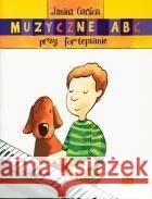 Muzyczne ABC przy fortepianie Garścia Janina 9790274020248 Polskie Wydawnictwo Muzyczne - książka
