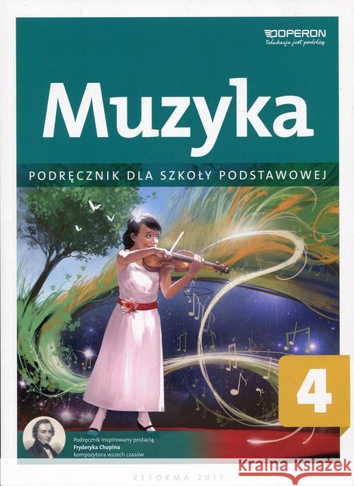 Muzyka SP 4 Podręcznik OPERON Górska-Guzik Justyna 9788378795452 Operon - książka