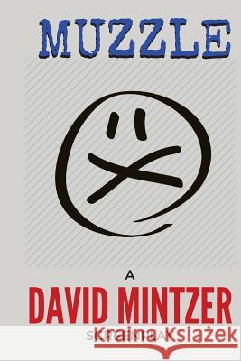 Muzzle David Mintzer 9781530942428 Createspace Independent Publishing Platform - książka