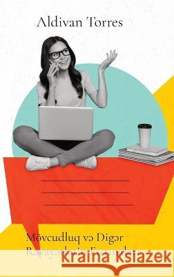 M?vcudluq və Digər Rəvayətlərin Fırtınaları Aldivan Torres 9786599996733 Aldivan Teixeira Torres - książka