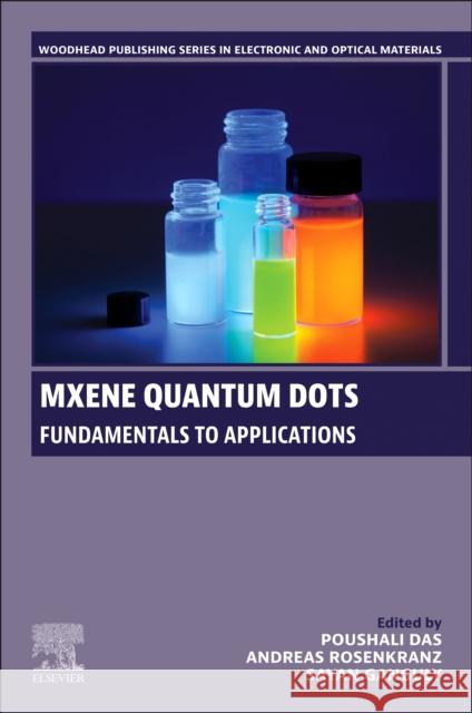 Mxene Quantum Dots: Fundamentals to Applications Poushali Das Andreas Rosenkranz Sayan Ganguly 9780443265303 Woodhead Publishing - książka