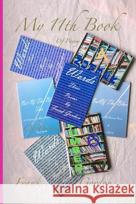 My 11th Book of Poetry Frank Gordo 9781790762149 Independently Published - książka