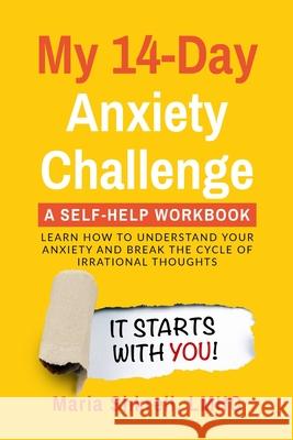 My 14-Day Anxiety Challenge Maria Shkrel 9780578973074 Twentyninepublishing, LLC - książka