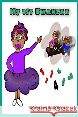 My 1st Kwanzaa Ambrosha Mack Inspired Mack Books LLC  9798370057458 Independently Published - książka