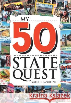 My 50 State Quest Valerie Sanfilippo 9781648011726 Newman Springs Publishing, Inc. - książka