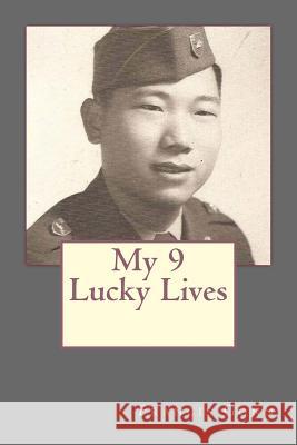 My 9 Lucky Lives Francis Gonn Francis Gonn Francis Gonn 9781502391650 Createspace - książka