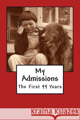 My Admissions Roy Faugh Dawn Marie Faught 9780615818764 Rushridge - książka