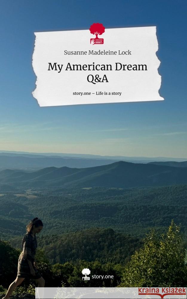 My American Dream  Q&A. Life is a Story - story.one Lock, Susanne Madeleine 9783711555892 story.one publishing - książka