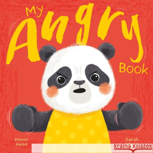 My Angry Book: A Picture Book on Understanding and Managing Emotions Honor Head 9781398859937 Arcturus Publishing Ltd - książka