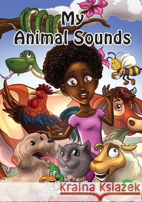 My Animal Sounds Norman Nollis Anton Syadrov 9781925986518 Library for All - książka