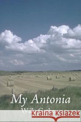 My Antonia Willa Cather 9781627300254 Stonewell Press - książka